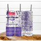 Purple Plumb Dirty Version Tumbler