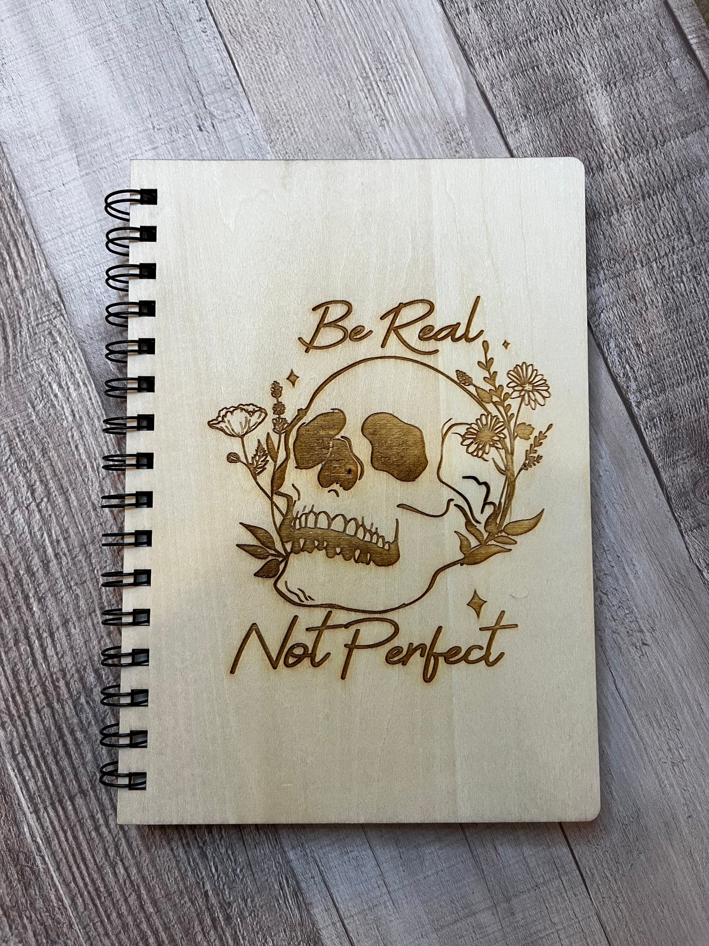 Be Real Not Perfect Journal