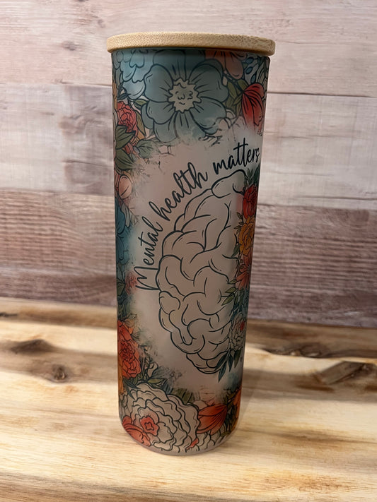 Mental Health Matters 20 oz Glass Tumbler